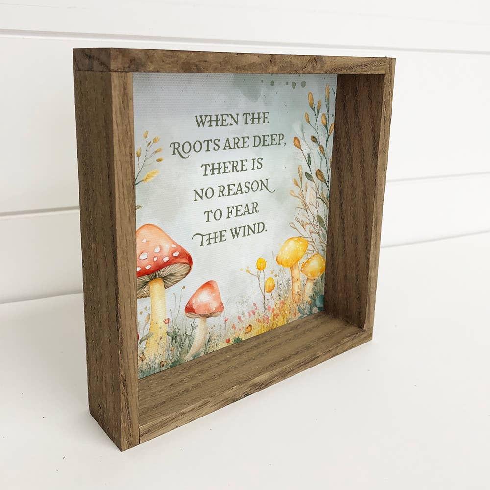 Mushrooms When the Roots are Deep - Mushroom Canvas Artwork