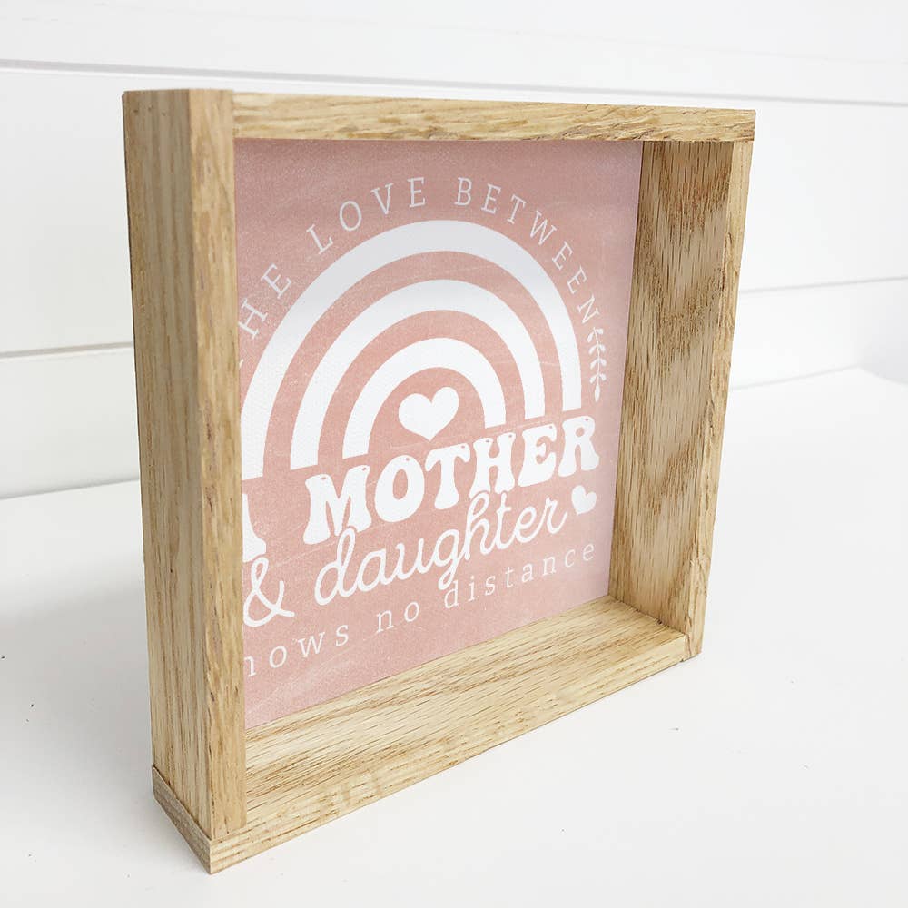 The Love Between a Mother & Daughter - Canvas Word Art Decor