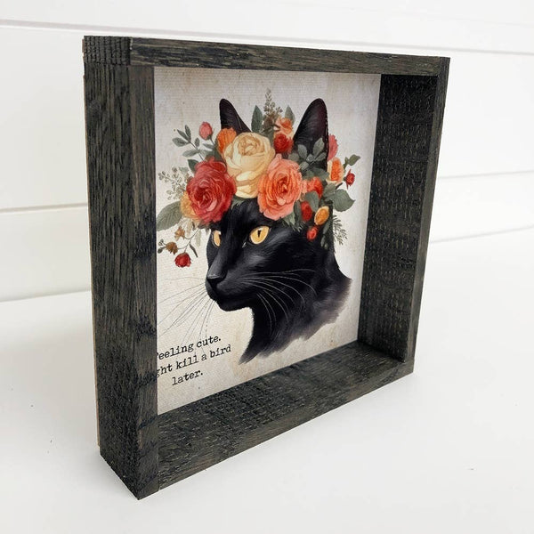 Feeling Cute Cat - Funny Animal Wall Art - Wood Frame Decor