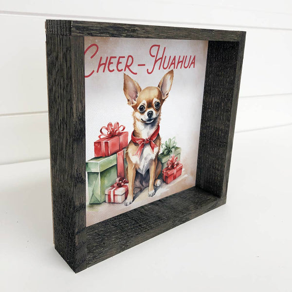 Cheer Hua Hua - Christmas Chihuahua - Cute Holiday Animals