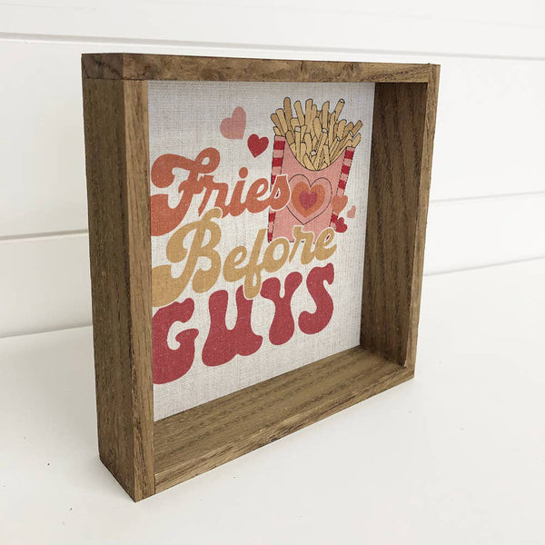 Fries Before Guys - Valentines Day Canvas Art - Wood Framed