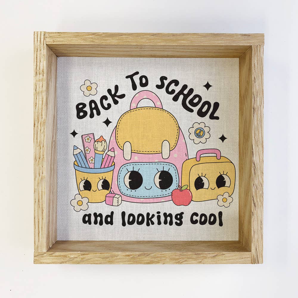 Back to School and Lookin' Cool - School Word Art - Framed