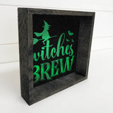 Witches Brew - Cute Halloween Sign - Funny Holiday Sign