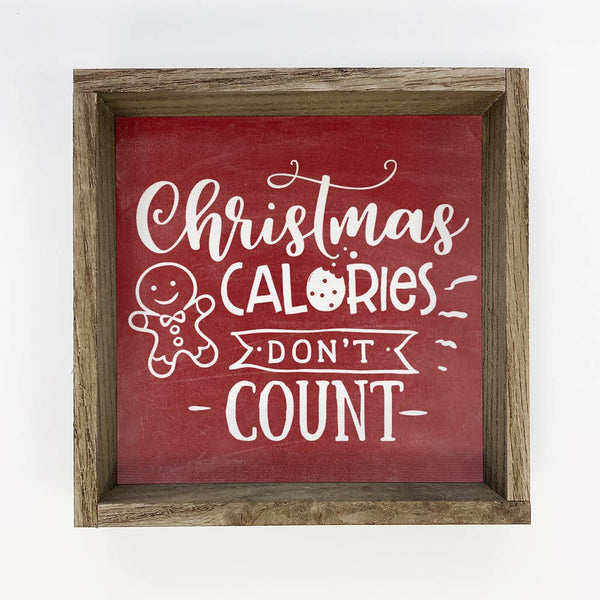Christmas Calories Don't Count - Funny Holiday Word Sign