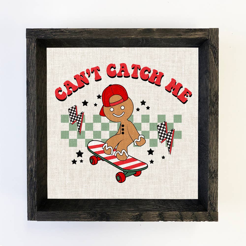 Can't Catch Me Gingerbread Man - Cute Holiday Wall Art