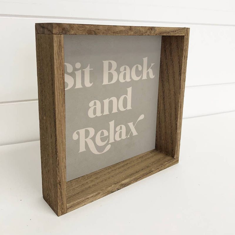 Quote Sit Back and Relax - Framed Canvas Word Artwork Decor