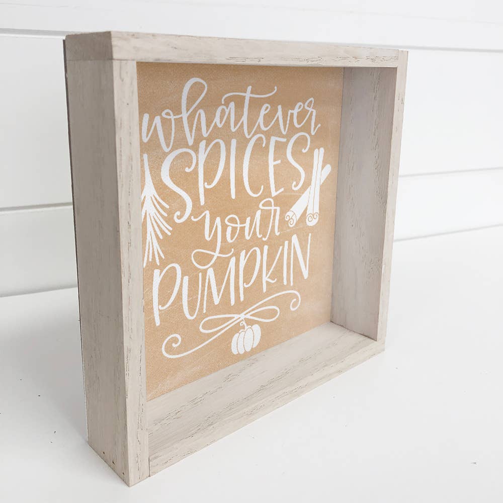 Whatever Spices Your Pumpkin - Thanksgiving Word Art - Frame