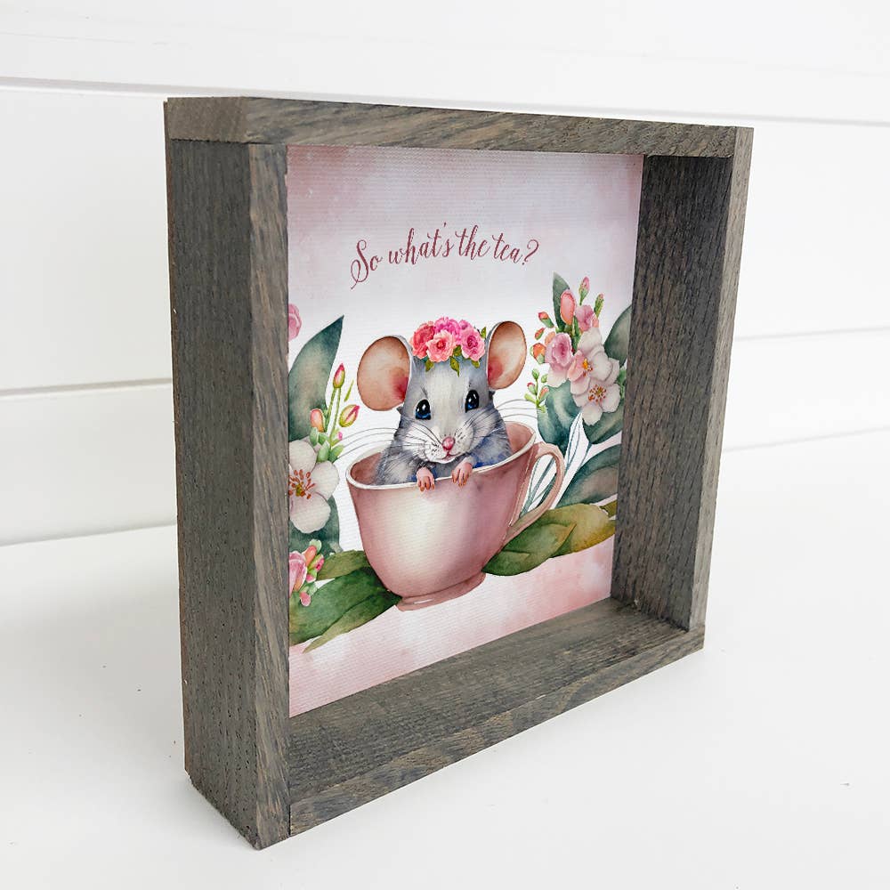 What's the Tea Mouse - Cute Animal Wall Art - Wood Framed