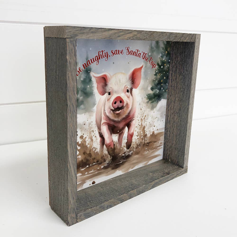 Be Naughty Little Pig - Cute Holiday Animal - Framed Canvas