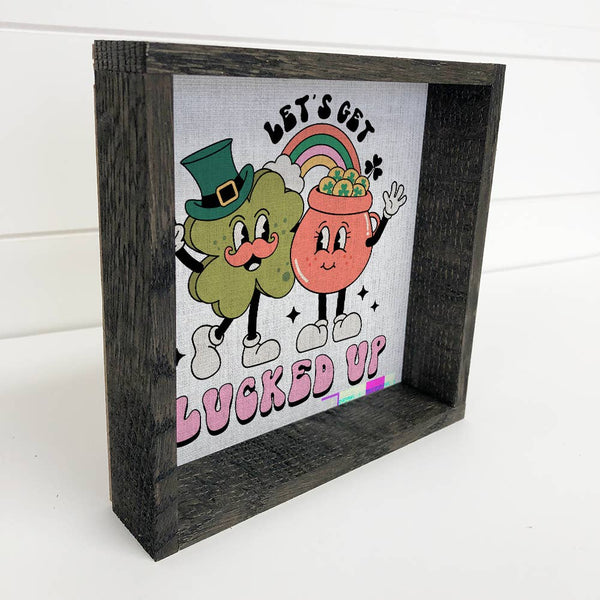 Retro Let's Get Lucked Up -St. Patrick's Day Canvas Art