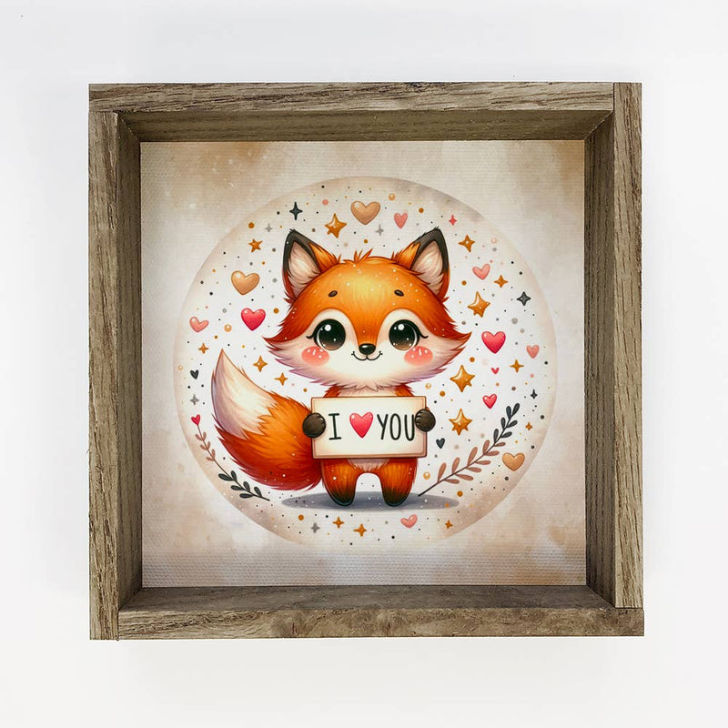 I Love You Fox - Valentines Day Canvas Art - Wood Framed