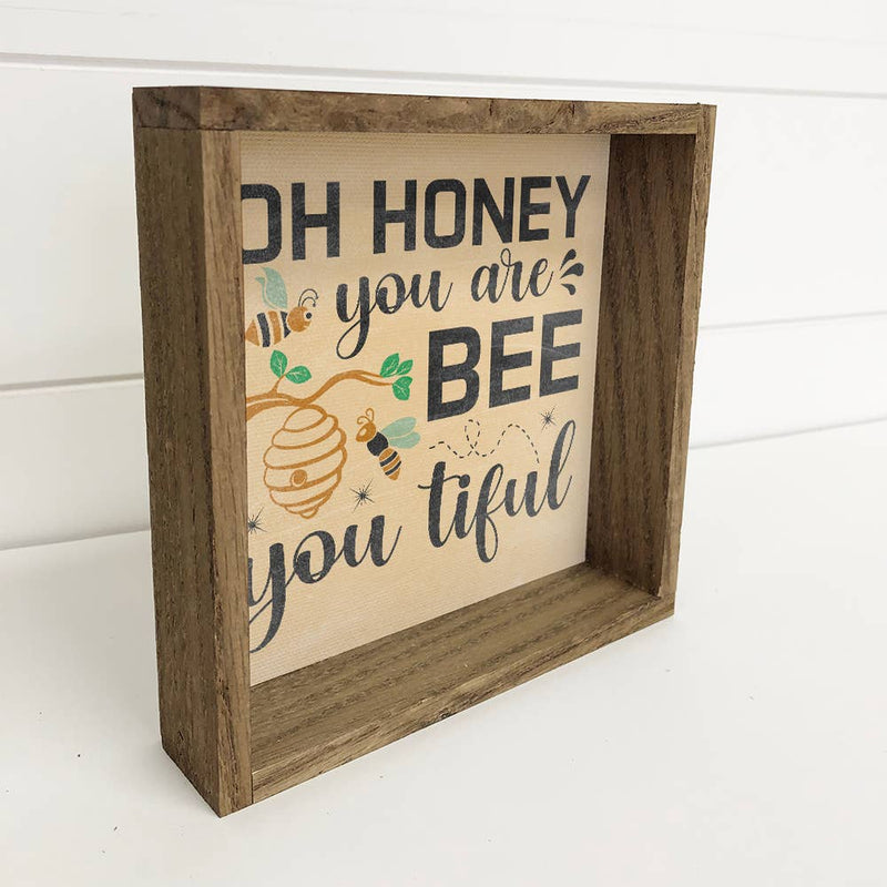 Oh Honey You are Bee-utiful Fun Small Decor