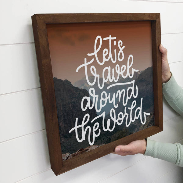 Let's Travel Around the World- Cute RV Camper Sign