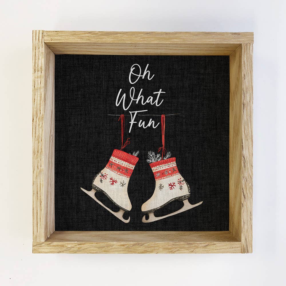 Oh What Fun Ice Skates - Christmas Canvas Art - Wood Framed