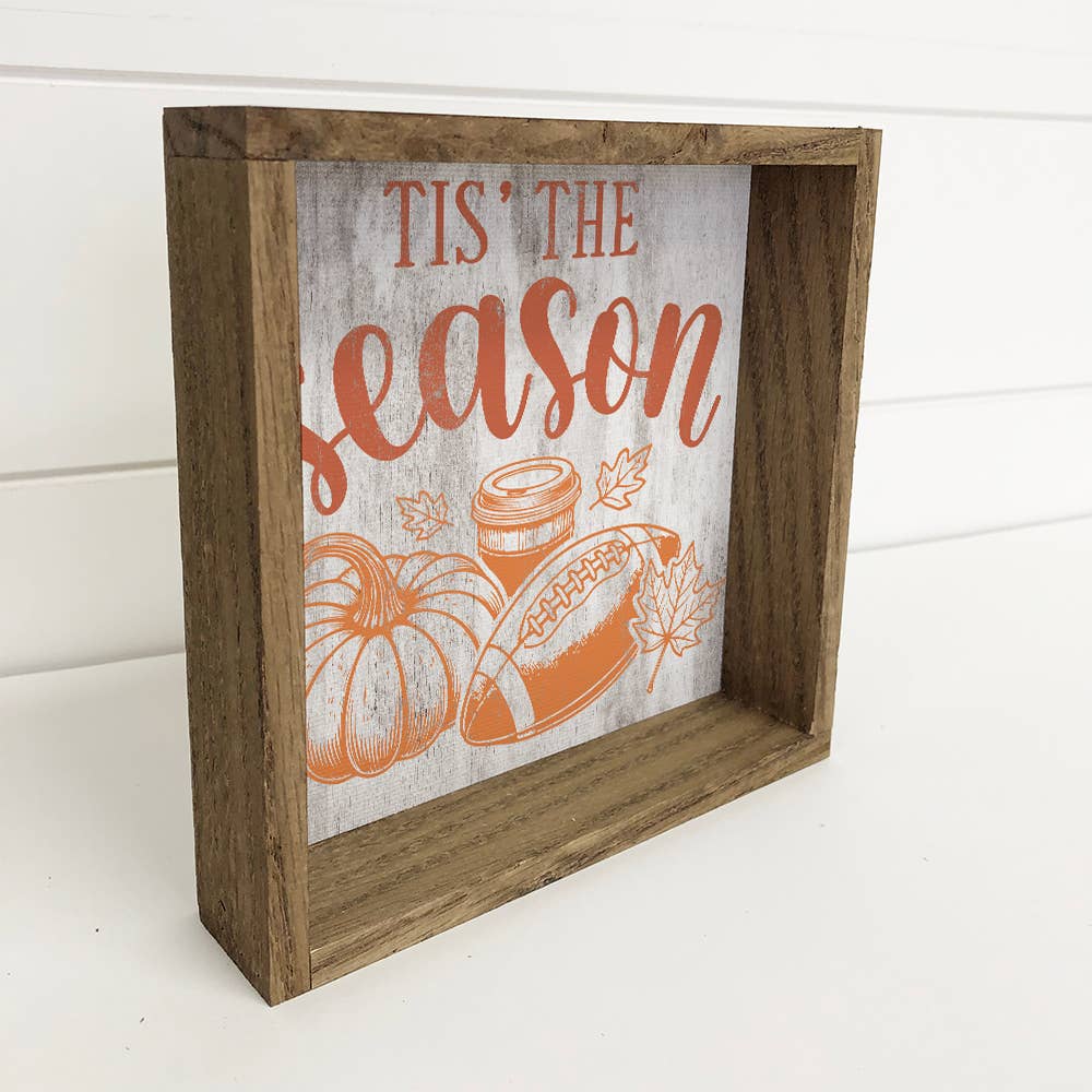 Tis The Season Fall Stuff - Fall Canvas Word Art - Framed