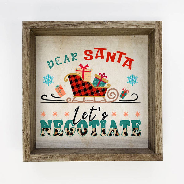 Santa Lets Negotiate - Funny Holiday Sign - Framed Word Art