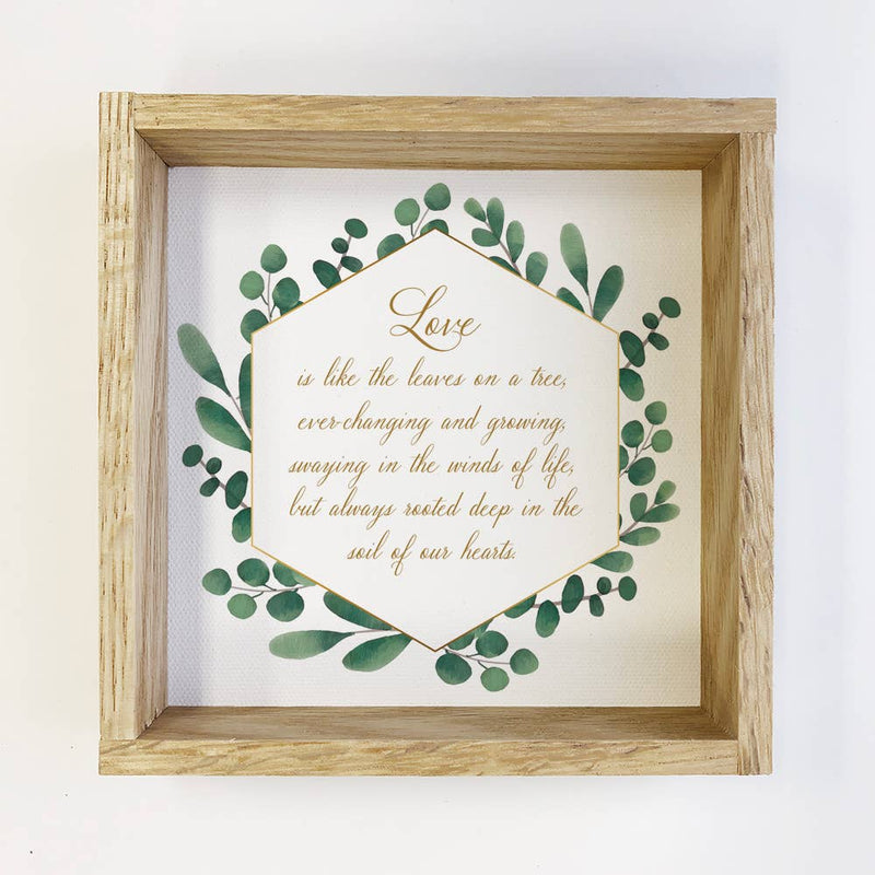 Love is Like Leaves - Leaf Wreath on Canvas with Wood Famer