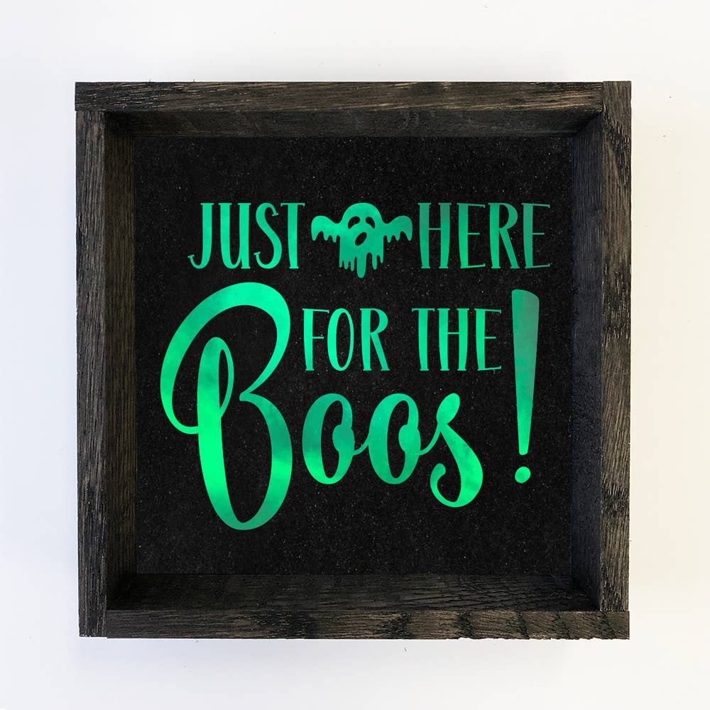 Just Here for the Boos - Halloween Word Wall Art