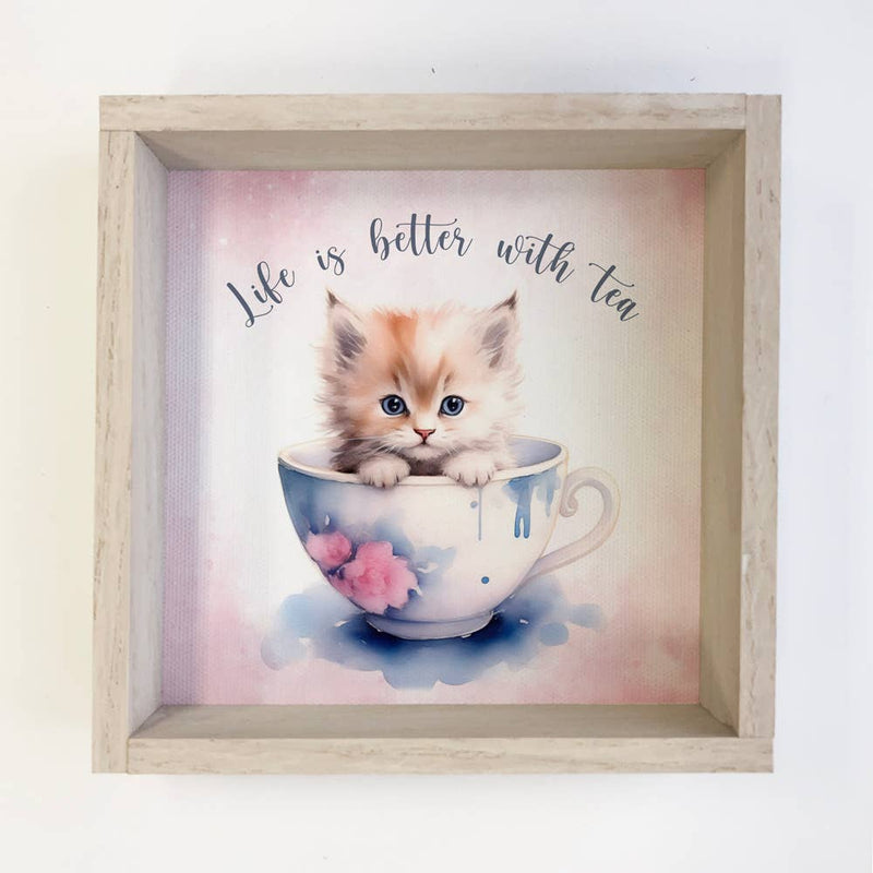 Life is Better with Tea Cat - Cute Framed Animal Wall Decor