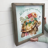 All Things Grow with Love Tortoise - Tortoise Canvas Art