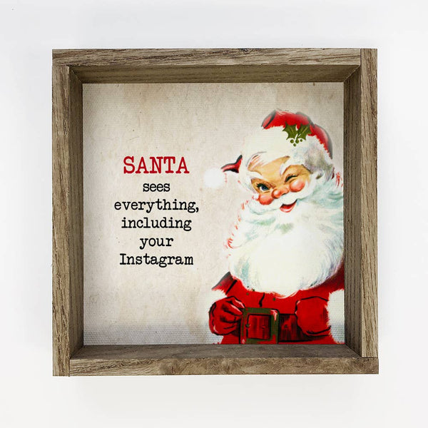 Funny Santa Sign- Santa Sees Everything-Christmas Sign