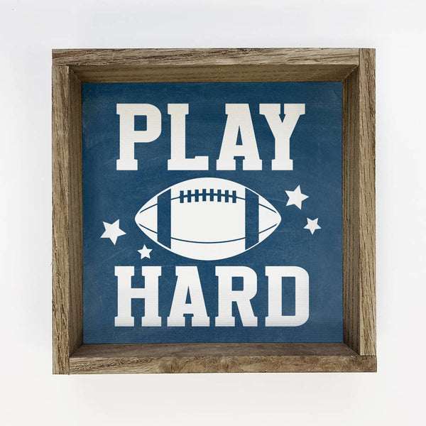 Play Hard Football - Football Canvas Word Art - Wood Framed