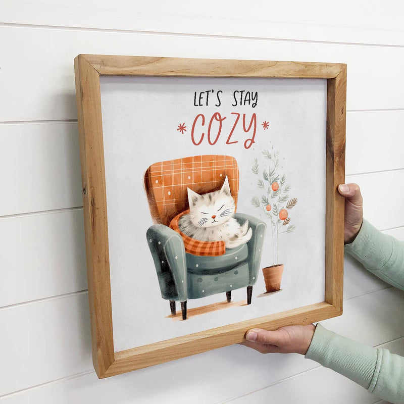 Hygge Lets Stay Cozy Cat - Cute Rustic Winter Canvas Art