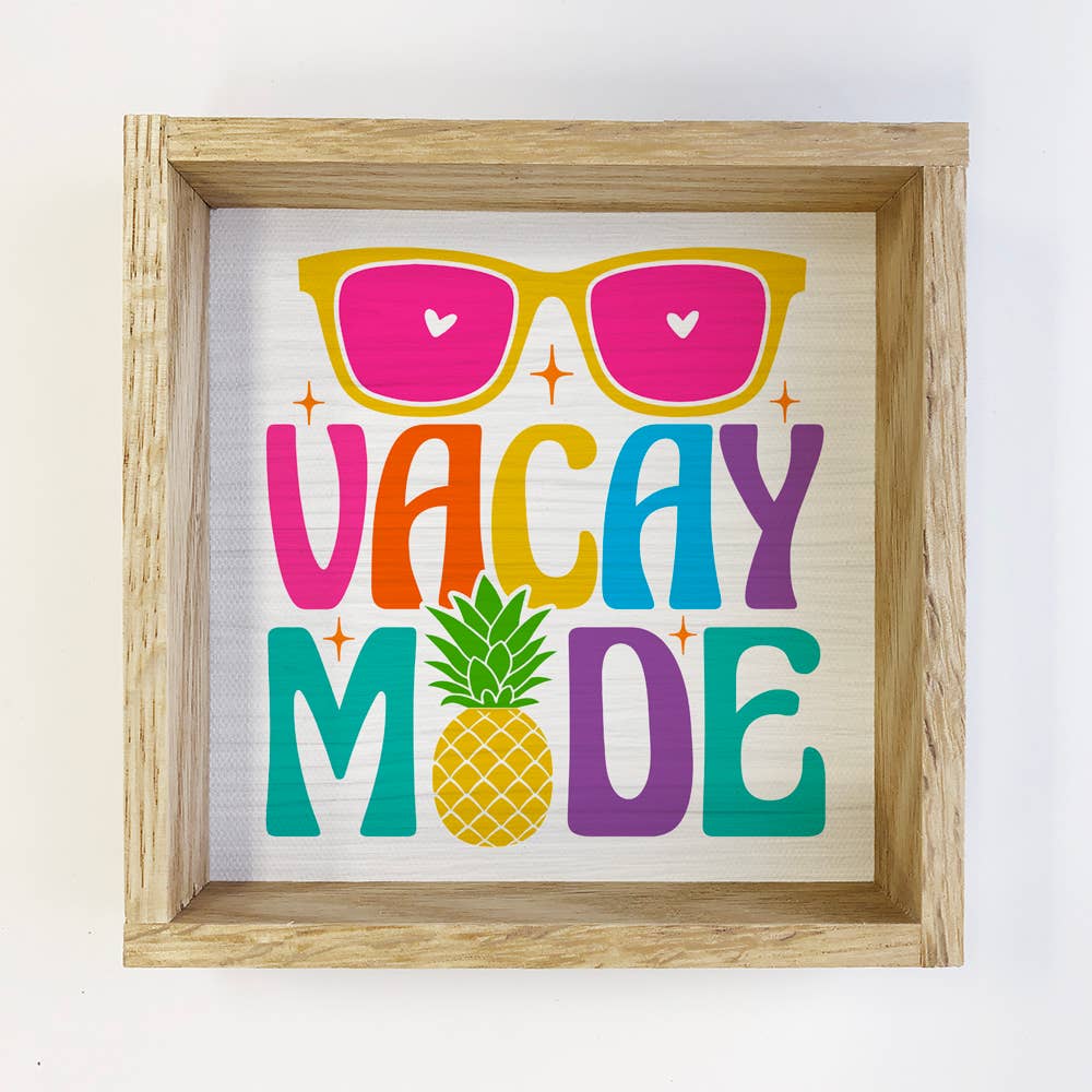 Vacay Mode - Cute Summer Canvas Art - Wood Framed Canvas Art