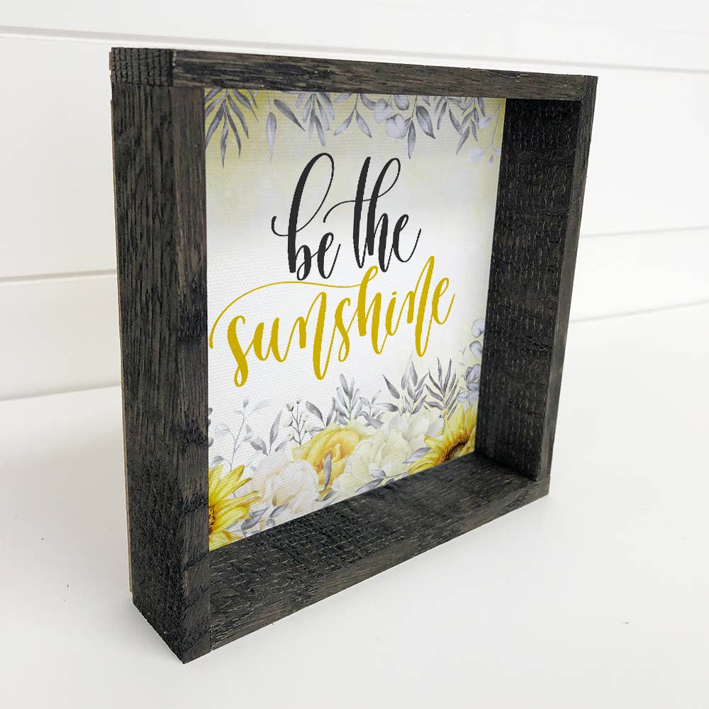 Be the Sunshine Small Canvas Shelf Décor with Ebony Frame