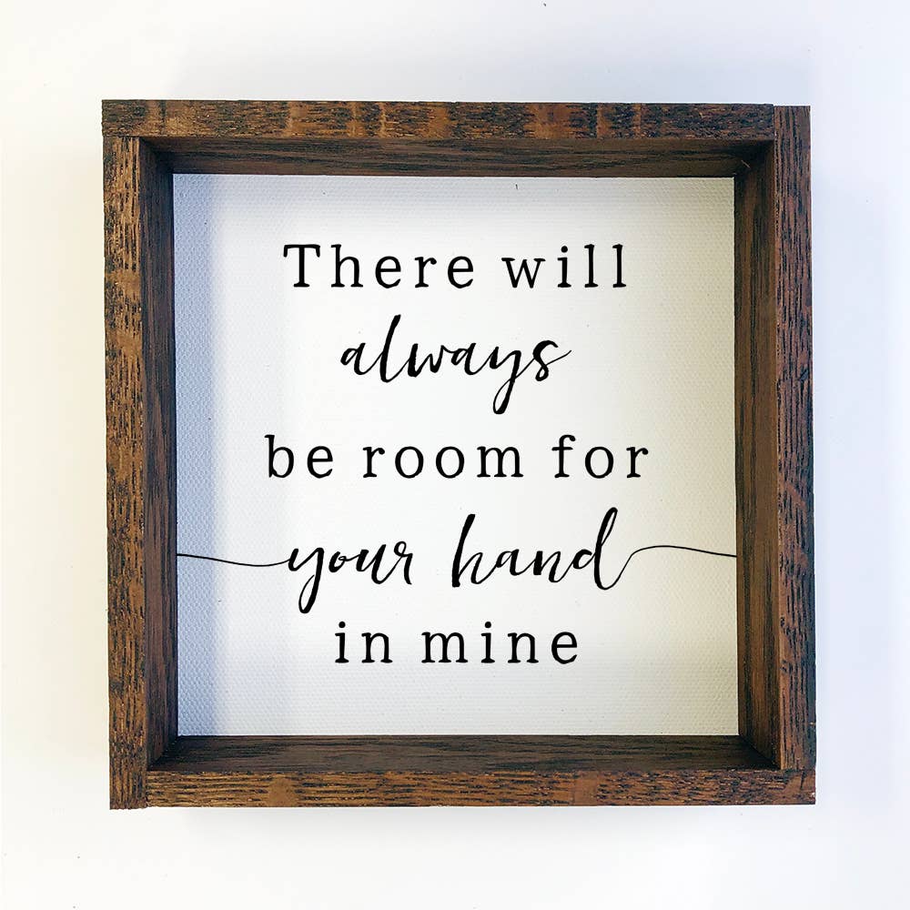 Mother's Day- Your Hand In Mine- Farmhouse Quote for Mom