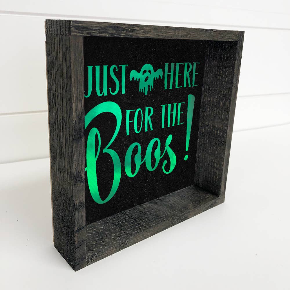 Just Here for the Boos - Halloween Word Wall Art