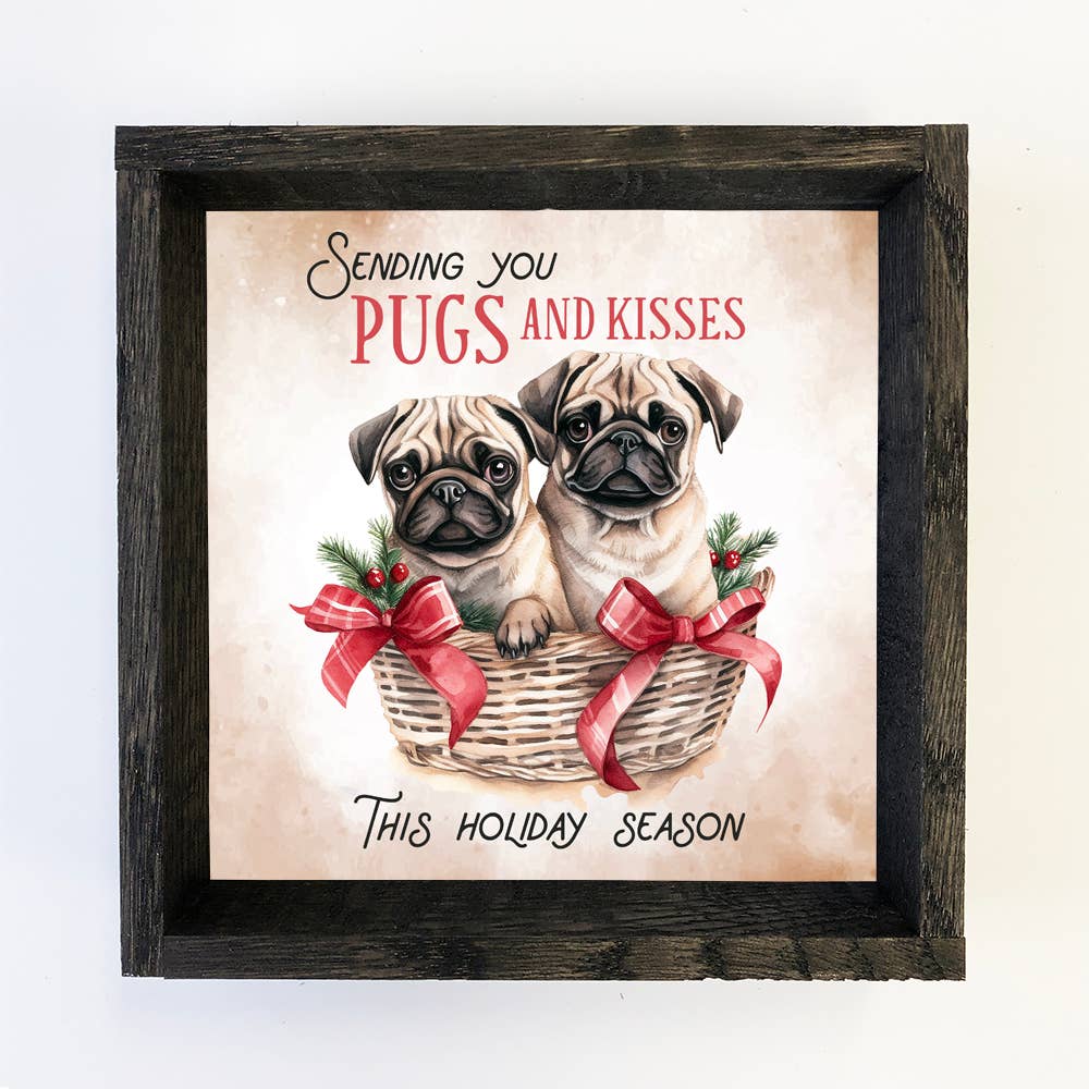 Sending Your Pugs & Kisses - Cute Holiday Animal Canvas Art