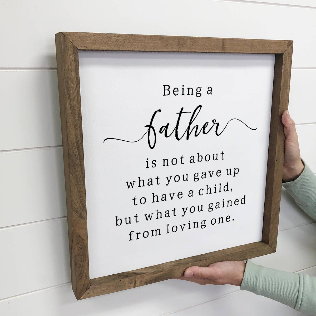 Being a Father - Fathers Day Sign - Fathers Day Gift & Frame