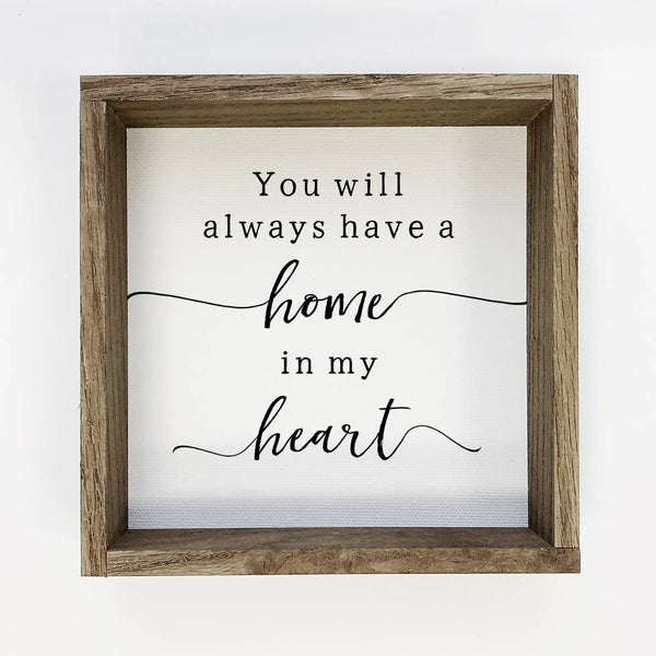 You Will Always Have a Home - Love Word Sign - Cute Sign