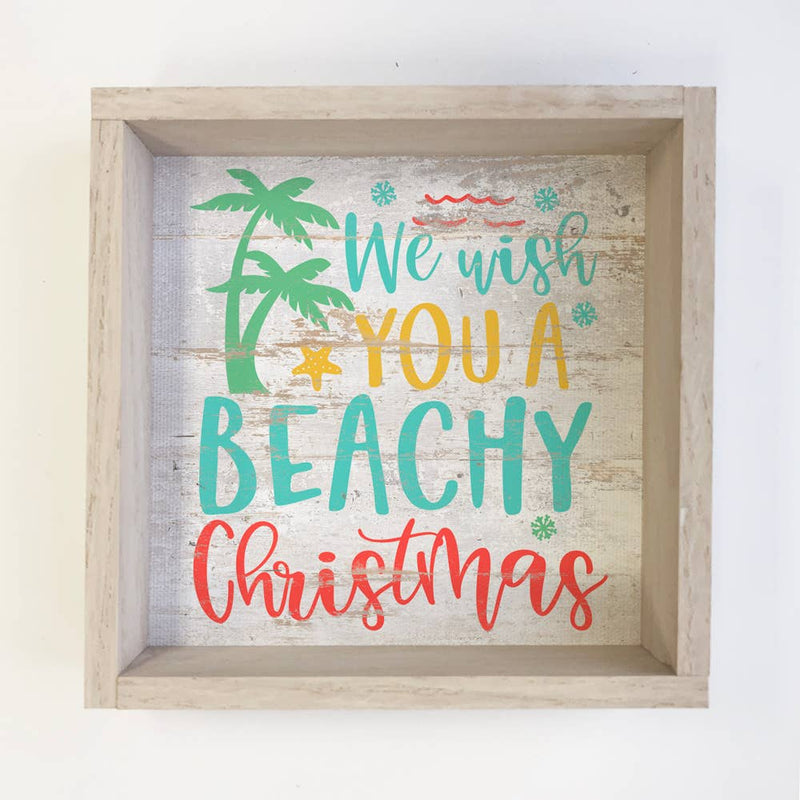 We Wish You a Beachy Christmas - Beach House Holiday Sign