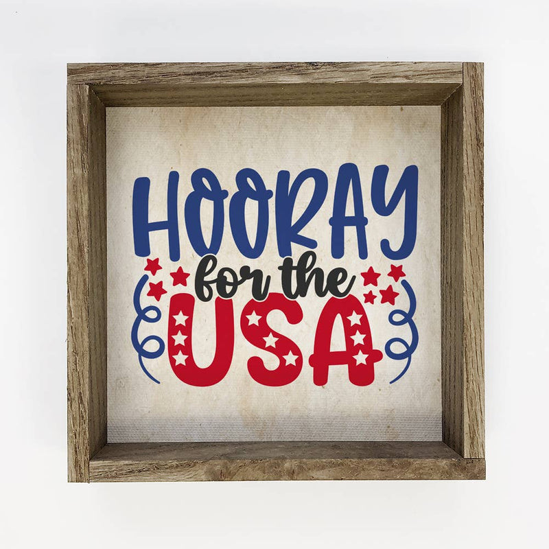 Hooray for the USA - Cute Patriotic Word Sign with Frame