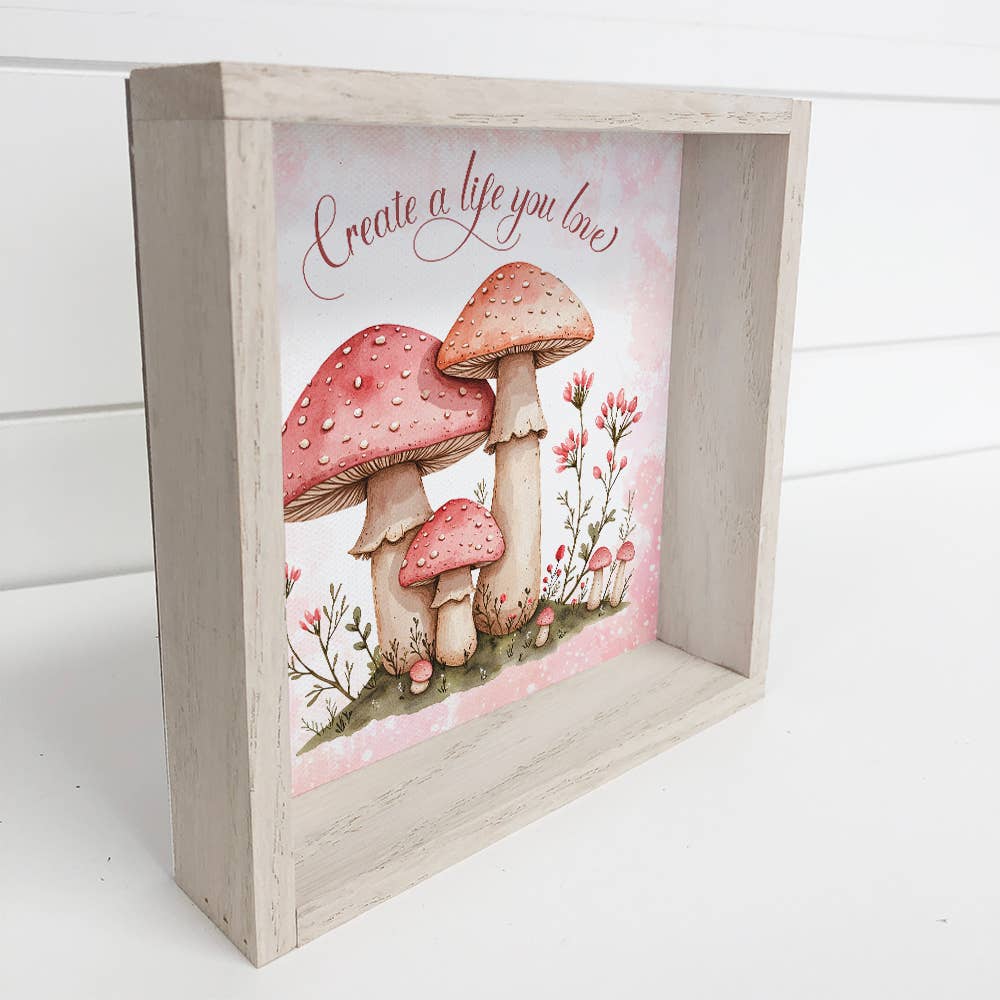 Pink Mushrooms Create a Life Love - Mushroom Canvas Art