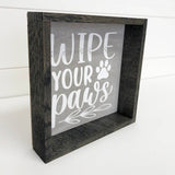 Pet Parents- Wipe Your Paws Cute Home Decor Sign