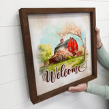 Welcome Red Barn - Farmhouse Welcome Sign -