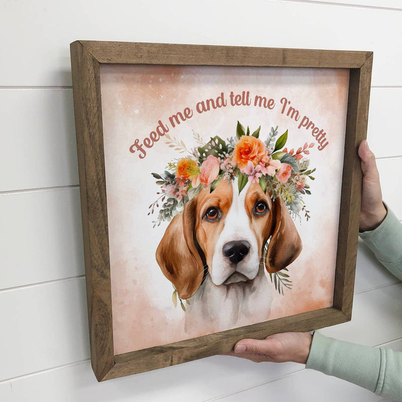Beagle Wall Art - Feed Me & Tell Me I'm Pretty - Framed Art