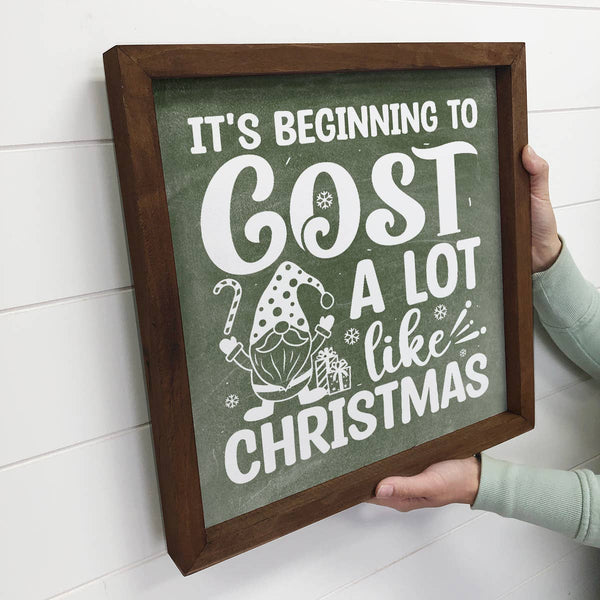 Cost A Lot Like Christmas - Holiday Gnome - Framed Canvas