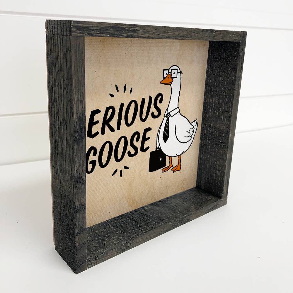 Serious Goose - Funny Goose Canvas Art - Wood Framed Art