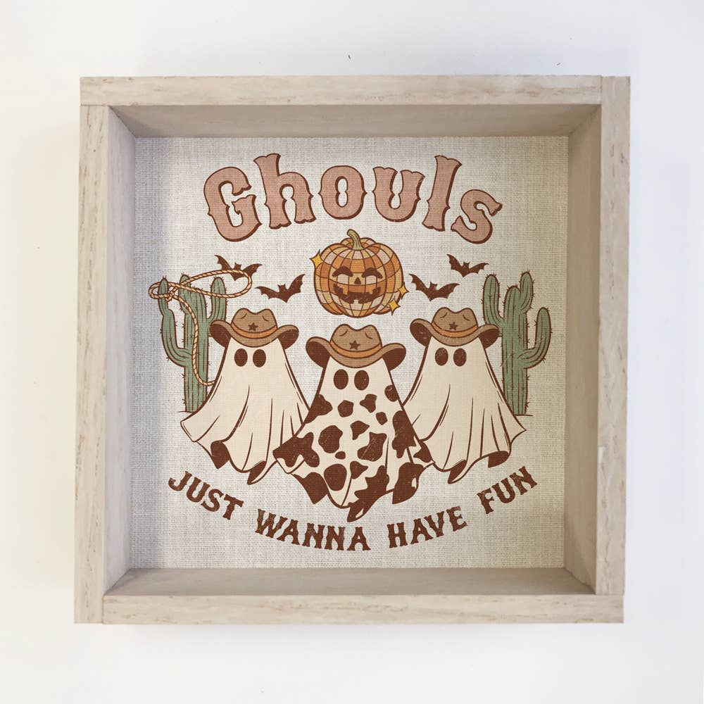 Ghouls Just Want to Have Fun - Framed Halloween Sign - Decor