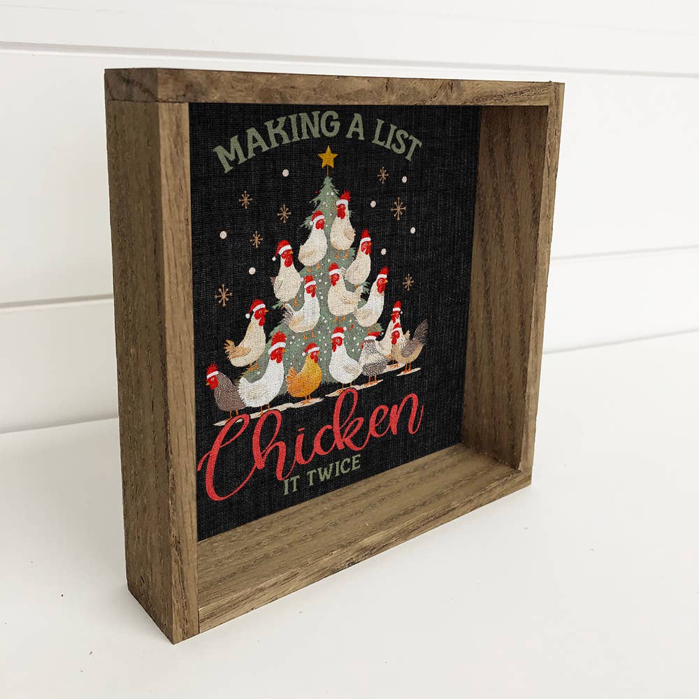 Making a List Chicken it Twice Christmas Tree - Chicken Art