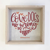 Love Does No Wrong to Others - Scripture Canvas Art - Framed