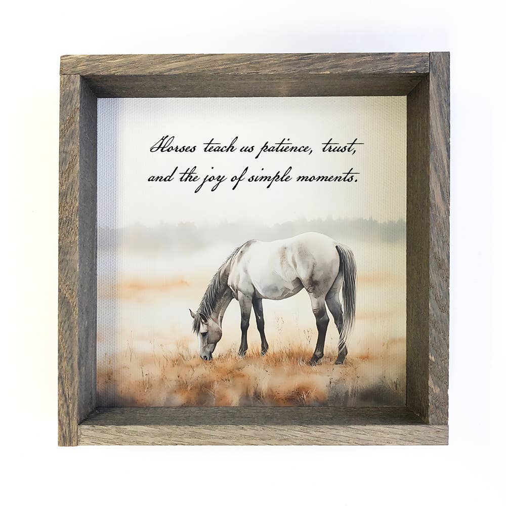 Horses Teach Us - Horse Canvas Art - Wood Framed Wall Decor