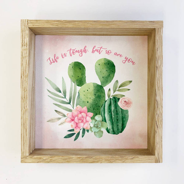 Desert Art- Cactus Life is Tough- Small Canvas Sign