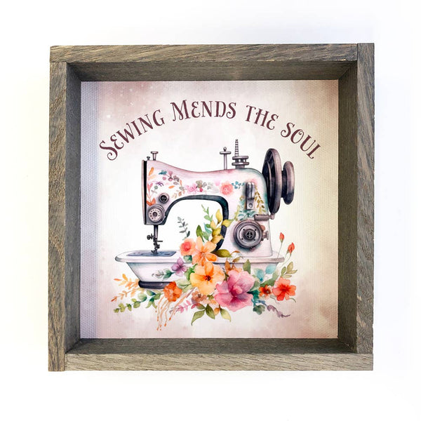 Sewing Mends the Soul Wall Art - Craft Room Canvas Art