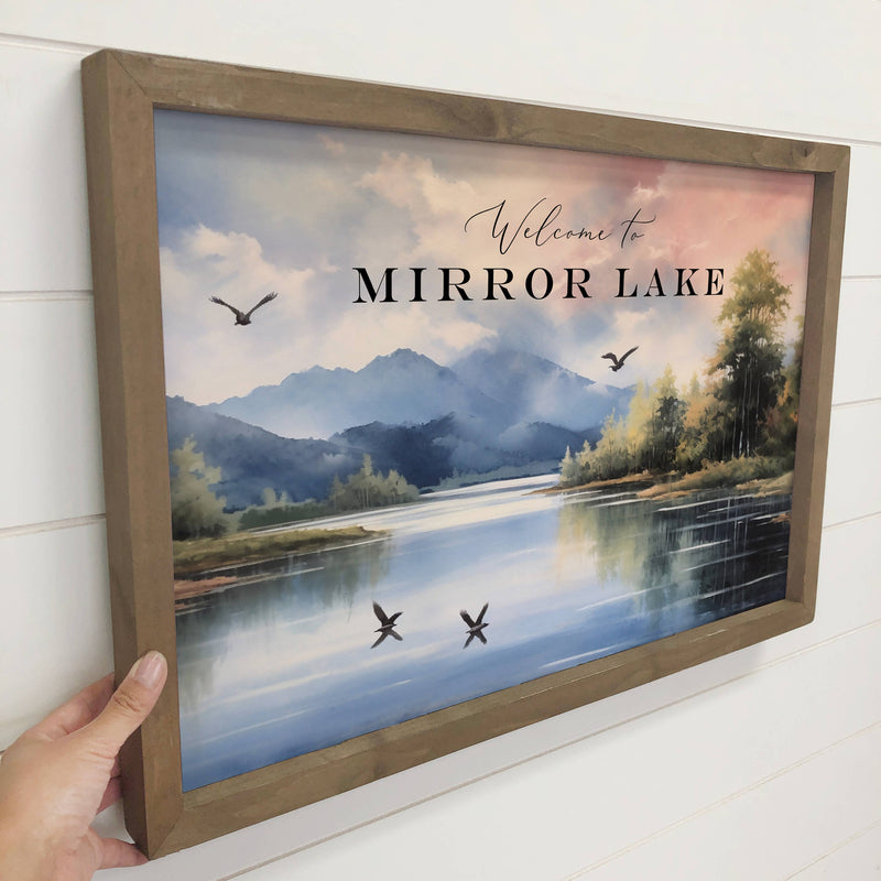 Customize Any Lake Welcome to Mirror Lake - Framed Wall Art