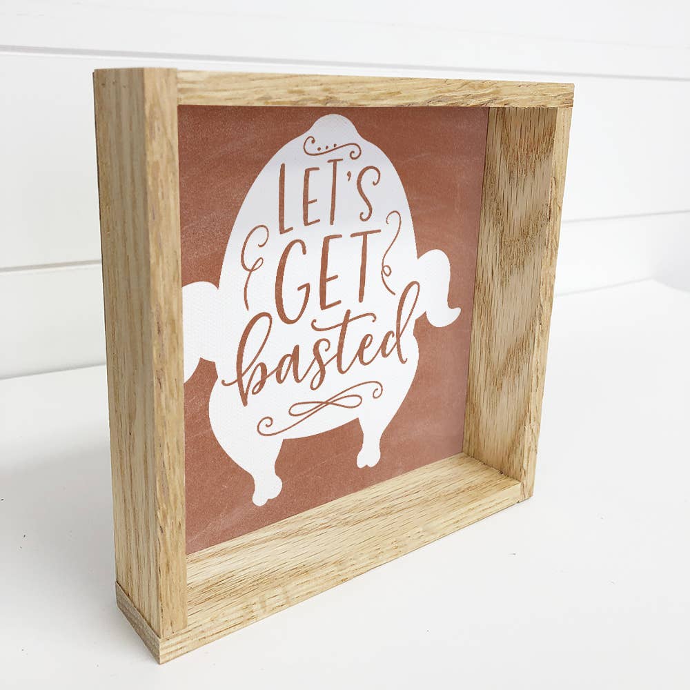 Let's Get Basted - Thanksgiving Word Art - Framed Canvas Art